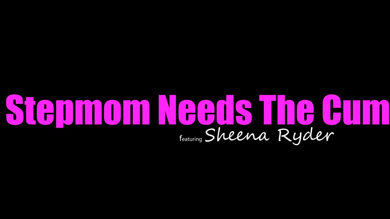 Watch Sheena ryder stepmom needs the cum from stepson Porn Video - ePornSup.