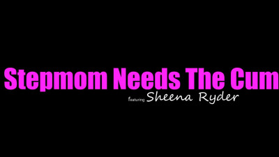 Sheena ryder stepmom needs the cum from stepson