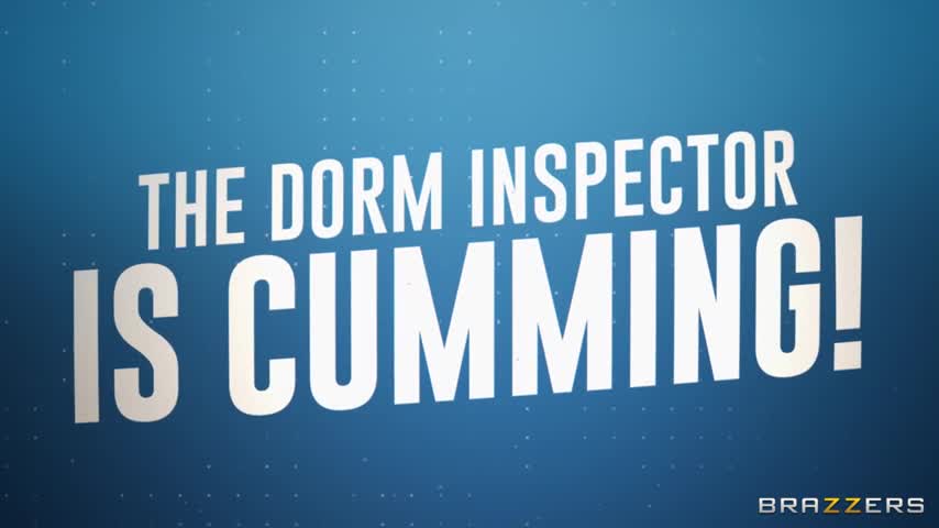 Watch Brazzers - The Dorm Inspector Is Cumming! Porn Video - ePornSup.