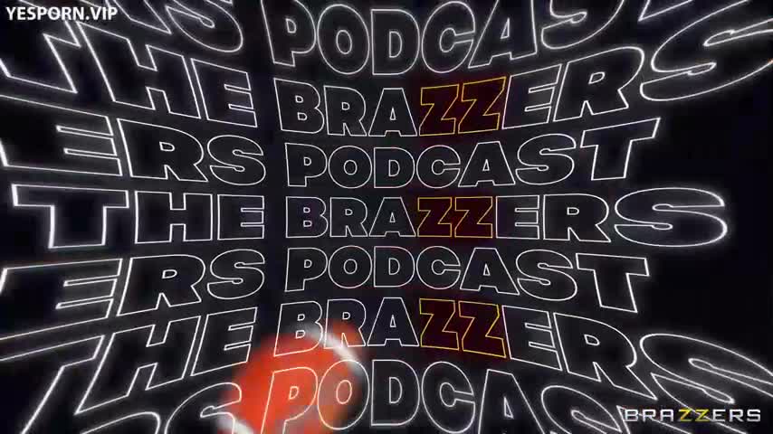 Watch The Brazzers Podcast: Episode 12 Porn Video - ePornSup.
